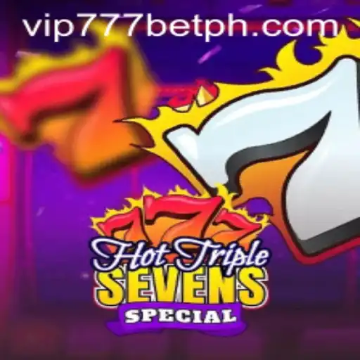 Master the Exciting World of HotTripleSevensSpecial and the Art of vip777 bet