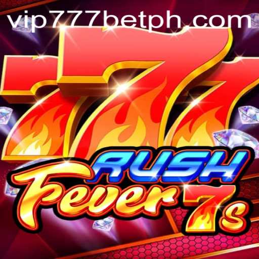 Exploring RushFever7s: A Thrilling Journey in the World of VIP777 Bet